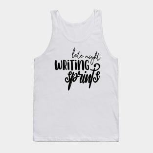 Late night writing sprints Tank Top